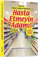 Hasta Etmeyin Adamı!