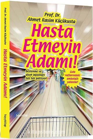 Hasta Etmeyin Adamı!