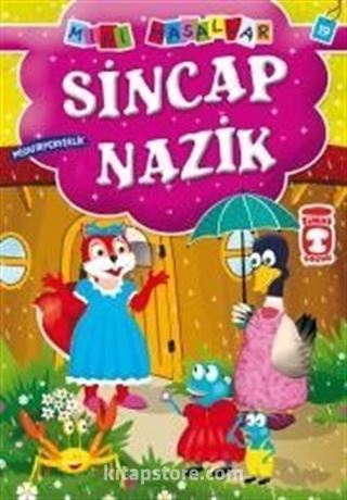 Sincap Nazik - Misafirperverlik / Mini Masallar