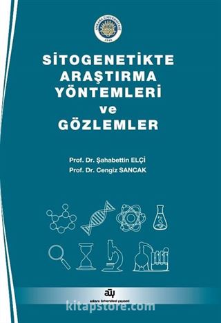 Sitogenetikte Araştırma Yöntemleri ve Gözlemler