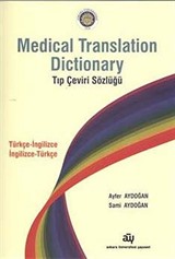 Medical Translation Dictionary Tıp Çeviri Sözlüğü