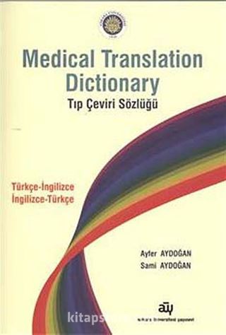 Medical Translation Dictionary Tıp Çeviri Sözlüğü