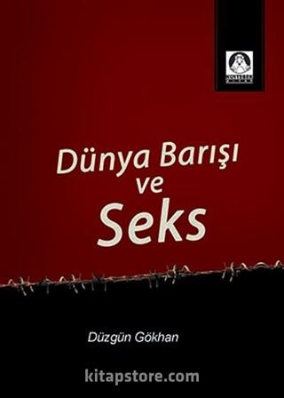 Dünya Barışı ve Seks