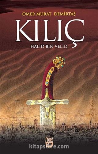 Kılıç - Halid Bin Velid