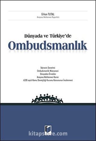 Dünyada ve Türkiye'de Ombudsmanlık