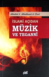 İslami Açıdan Müzik ve Teganni