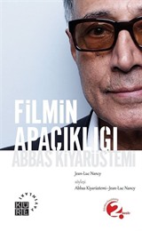 Filmin Apaçıklığı: Abbas Kiyarüstemi