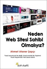 Neden Web Sitesi Sahibi Olmalıyız?