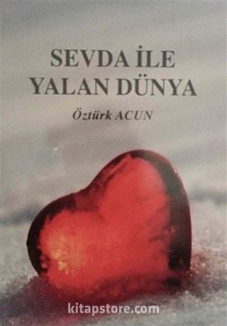 Sevda ile Yalan Dünya