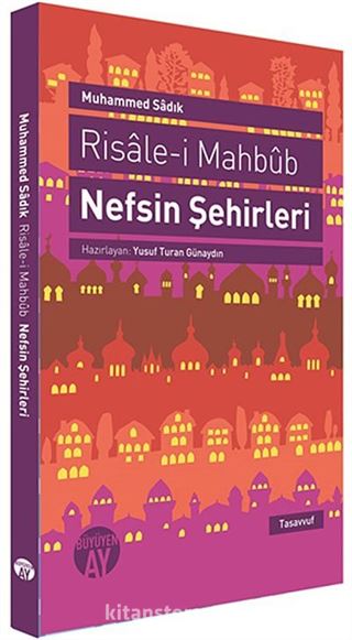 Risale-i Mahbub / Nefsin Şehirleri