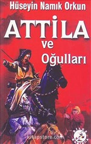 Attila ve Oğulları