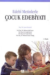 Edebi Metinlerle Çocuk Edebiyatı (Şener Demirel)