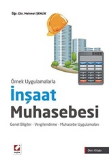 Örnek Uygulamalarla İnşaat Muhasebesi (Ders Kitabı)