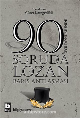 90 Soruda Lozan Barış Antlaşması