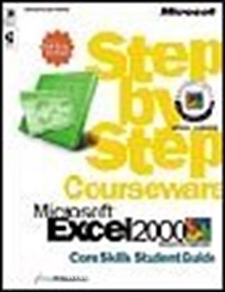 Microsoft Excel 2000 Step by Step Courseware Core Skills Color Class Pack