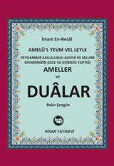 Peygamber Sallallahu Aleyhi ve Sellem Efendimizin Gece ve Gündüz Yaptığı Ameller ve Dualar