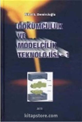 Dökümcülük ve Modelcilik Teknolojisi -1