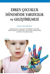 Erken Çocukluk Döneminde Yaratıcılık ve Geliştirilmesi