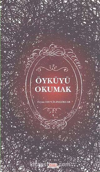 Öyküyü Okumak