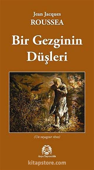 Bir Gezginin Düşleri