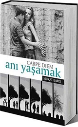 Anı Yaşamak - Carpe Diem