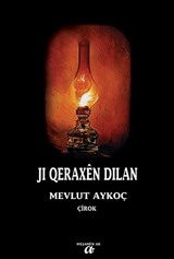 Ji Qeraxen Dilan