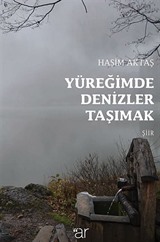 Yüreğimde Denizler Taşımak