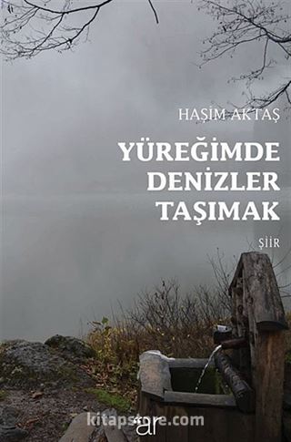 Yüreğimde Denizler Taşımak