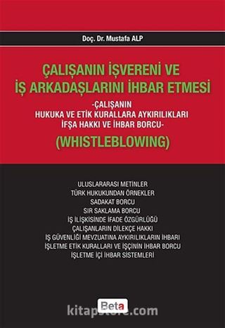 Çalışanın İşvereni ve İş Arkadaşlarını İhbar Etmesi