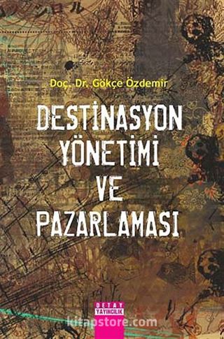 Destinasyon Yönetimi ve Pazarlaması