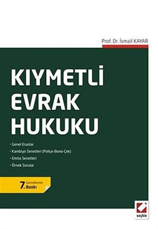 Kıymetli Evrak Hukuku / Prof. Dr. İsmail Kayar