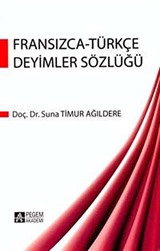 Fransızca-Türkçe Deyimler Sözlüğü