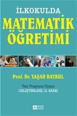 İlkokulda Matematik Öğretimi (1-4.Sınıflar)-Yeni Programa Uygun