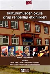 Kültürümüzden Okula Grup Rehberliği Etkinlikleri