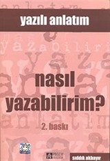 Yazılı Anlatım - Nasıl Yazabilirim?