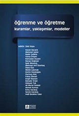 Öğrenme ve Öğretme (Edt. Zeki Kaya)