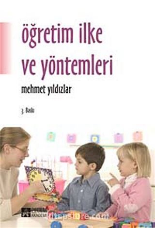 Öğretim İlke ve Yöntemleri (Mehmet Yıldızlar)