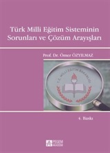 Türk Milli Eğitim Sisteminin Sorunları ve Çözüm Arayışları