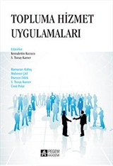 Topluma Hizmet Uygulamaları (Editör:Kemalettin Kuzucu)