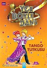 Tango Tutkusu / Yok Böyle Dans