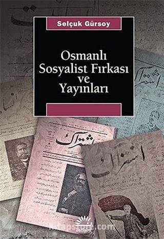 Osmanlı Sosyalist Fırkası ve Yayınları