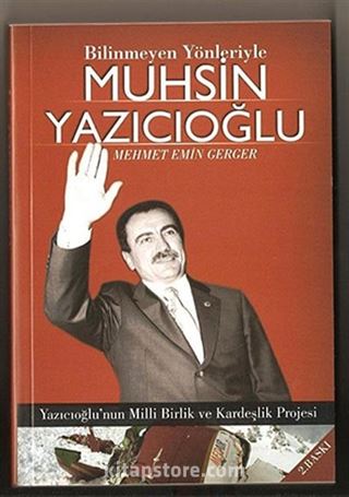 Bilinmeyen Yönleriyle Muhsin Yazıcıoğlu