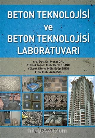 Beton Teknolojisi ve Beton Teknolojisi Laboratuvarı