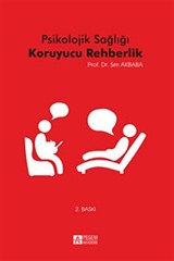 Psikolojik Sağlığı Koruyucu Rehberlik