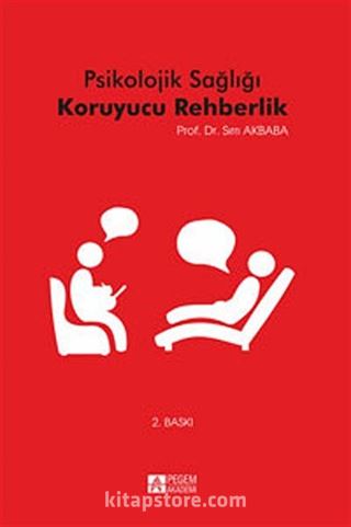 Psikolojik Sağlığı Koruyucu Rehberlik