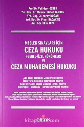 Meslek Sınavları İçin Ceza Hukuku (Genel-Özel Hükümler) ve Ceza Muhakemesi Hukuku