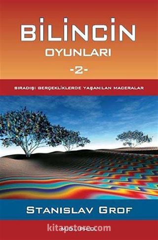 Bilincin Oyunları -2