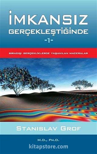 İmkansız Gerçekleştiğinde -1