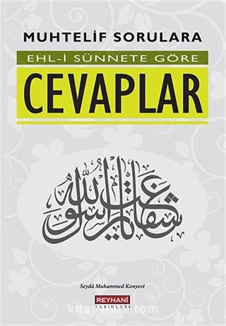 Muhtelif Sorulara Ehl-i Sünnete Göre Cevaplar