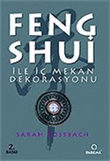 Feng Shui İle İç Mekan Dekorasyonu